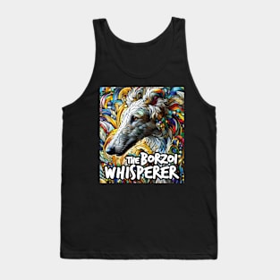 The borzoi whisperer. I love borzois. Tank Top